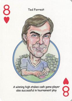 2005 Hero Decks Poker Heroes Playing Cards #8♥ Ted Forrest Front