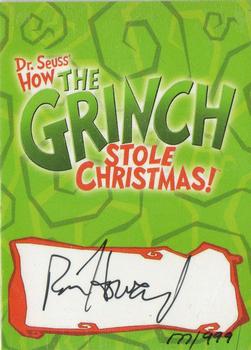 2000 Dynamic Forces How the Grinch Stole Christmas - Actor Autographs #NNO Ron Howard Front