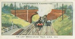 1931 Churchman's Landmarks in Railway Progress #35 The Last G.W.R. Broad Gauge Train,                  1892 Front