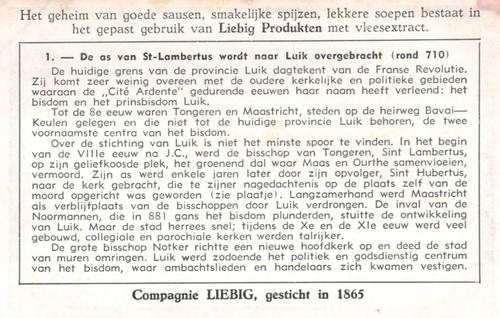 1951 Liebig De Geschiedenis van onze provincies - Luik (History of Liege) (Dutch Text) (F1520, S1525) #1 De as van St-Lambertus wordt naar Luik overgebracht (rond 710) Back