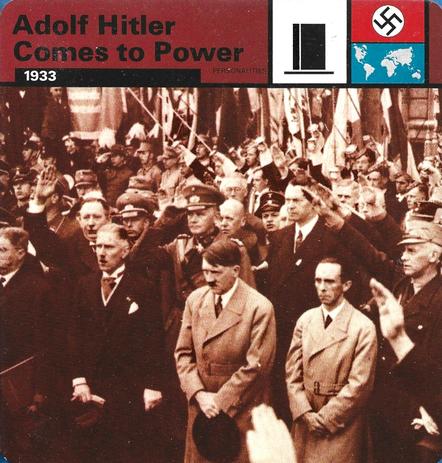 1977 Edito-Service World War II - Deck 07 #13-036-07-11 Adolf Hitler Comes to Power Front