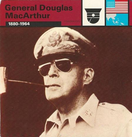 1977 Edito-Service World War II - Deck 07 #13-036-07-18 General Douglas MacArthur Front
