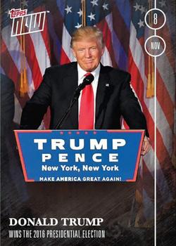 2016 Topps Now Election #ELECTION16-13 Donald Trump Front