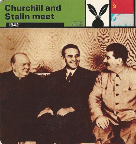 1977 Edito-Service World War II - Deck 17 #13-036-17-16 Churchill and Stalin meet Front