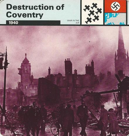 1977 Edito-Service World War II - Deck 21 #13-036-21-04 Destruction of Coventry Front