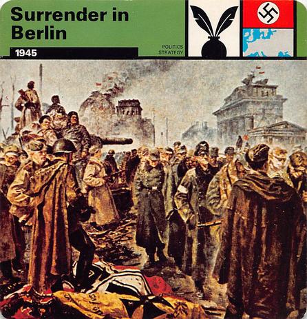 1977 Edito-Service World War II - Deck 22 #13-036-22-22 Surrender in Berlin Front