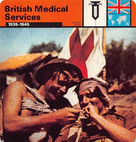 1977 Edito-Service World War II - Deck 25 #13-036-25-01 British Medical Services Front