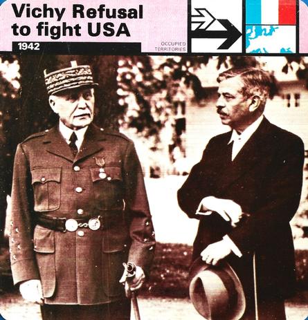 1977 Edito-Service World War II - Deck 82 #13-036-82-15 Vichy Refusal to fight USA Front