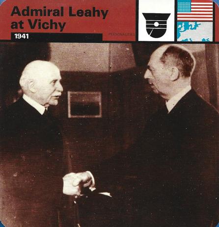 1977 Edito-Service World War II - Deck 78 #13-036-78-05 Admiral Leahy at Vichy Front