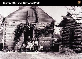 2011 National Park Service Civil War to Civil Rights - Mammoth Cave National Park #NNO William and Hannah Garvin Home Place Front