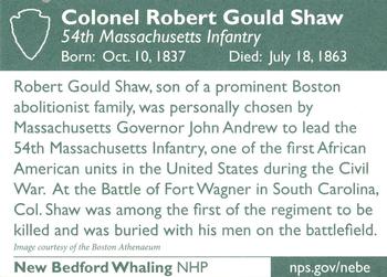 2011 National Park Service Civil War to Civil Rights - New Bedford Whaling National Historical Park #NNO Colonel Robert Gould Shaw Back