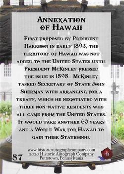 2020 Historic Autographs POTUS The First 36 #87 Annexation of Hawaii Back