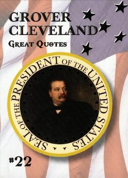 2020 Historic Autographs POTUS The First 36 - Famous Quotes #22 Grover Cleveland Front