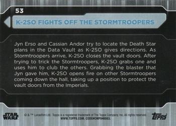 2021 Topps Star Wars: Battle Plans #53 K-2SO Fights Off The Stormtroopers Back
