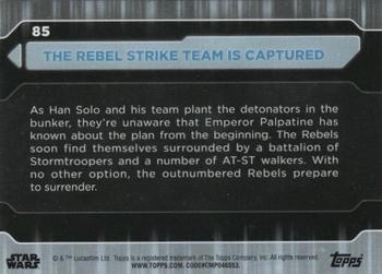2021 Topps Star Wars: Battle Plans #85 The Rebel Strike Team Is Captured Back