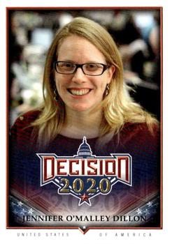 2021 Decision 2020 Series 2 #540 Jennifer O'Malley Dillon Front
