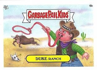 2013 Garbage Pail Kids Mini #6b Duke Ranch Front