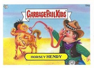 2013 Garbage Pail Kids Mini #184a Horsey Henry Front