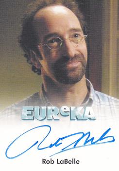 2011 Rittenhouse Eureka Seasons 1 & 2 - Autographs #NNO Rob LaBelle Front