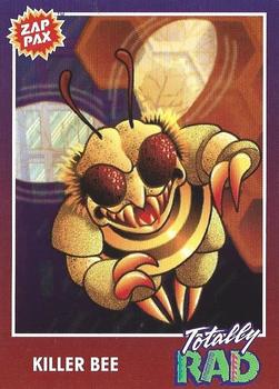 1992 Zap Pax #53 Killer Bee             Totally Rad Front