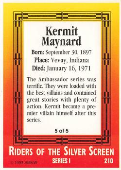 1993 SMKW Riders of the Silver Screen #210 Kermit Maynard Back