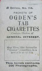 1901 Ogden's General Interest Series B #114 Gus Elen Back