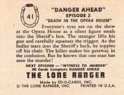 1950 Ed-U-Cards The Lone Ranger (W536-2) #41 Danger Ahead Death in the Opera House Episode 2 Back