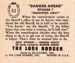 1950 Ed-U-Cards The Lone Ranger (W536-2) #52 Danger Ahead Frightened Away Episode 7 Back