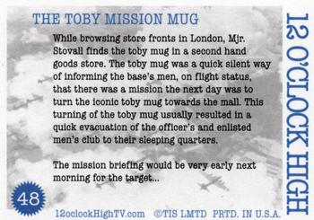 2013 The Illustration Studio (TIS) 12 O'Clock High Series 1 #48 The Toby Mission Mug Back