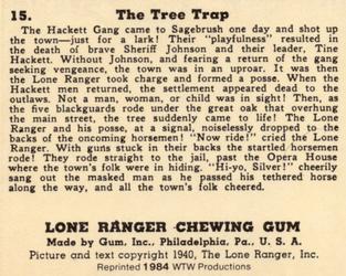 1984 WTW 1940 Gum Inc. Lone Ranger (R83) (Reprint) #15 The Tree Trap Back