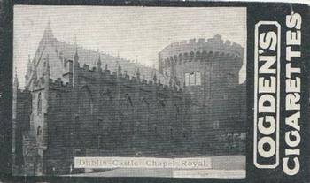 1902 Ogden's General Interest Series C #62 Dublin Castle – Chapel Royal Front