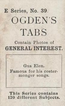 1902 Ogden's General Interest Series E #39 Gus Elen Back