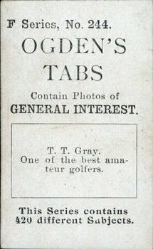 1902 Ogden's General Interest Series F #244 T. T. Gray Back
