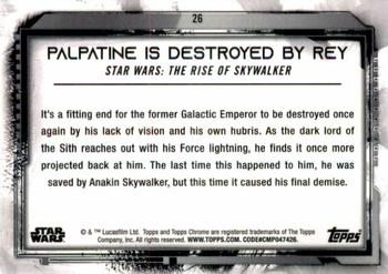 2021 Topps Chrome Star Wars Legacy #26 Palpatine Is Destroyed By Rey Back