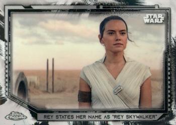 2021 Topps Chrome Star Wars Legacy #30 Rey States Her Name As 