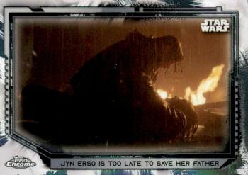 2021 Topps Chrome Star Wars Legacy #42 Jyn Erso Is Too Late To Save Her Father Front