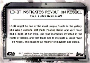 2021 Topps Chrome Star Wars Legacy #77 L3-37 Instigates Revolt On Kessel Back