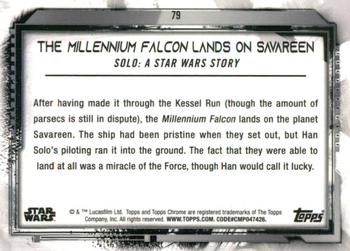 2021 Topps Chrome Star Wars Legacy #79 The Millennium Falcon Lands On Savareen Back