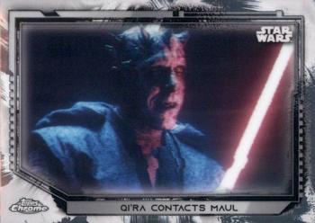 2021 Topps Chrome Star Wars Legacy #85 Qi'ra Contacts Maul Front