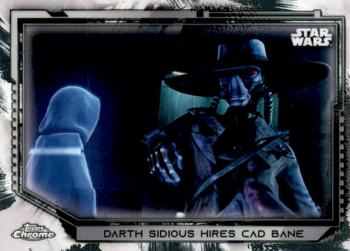 2021 Topps Chrome Star Wars Legacy #95 Darth Sidious Hires Cad Bane Front
