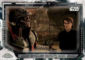 2021 Topps Chrome Star Wars Legacy #108 Anakin Skywalker Contacts Hondo Ohnaka Front