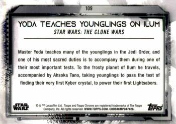 2021 Topps Chrome Star Wars Legacy #109 Yoda Teaches Younglings On Ilum Back