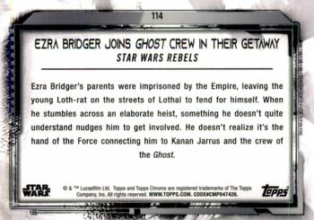 2021 Topps Chrome Star Wars Legacy #114 Ezra Bridger Joins Ghost Crew In Their Getaway Back