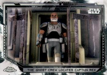 2021 Topps Chrome Star Wars Legacy #121 The Ghost Crew Locates Captain Rex Front