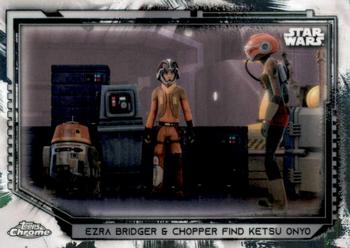 2021 Topps Chrome Star Wars Legacy #122 Ezra Bridger & Chopper Find Ketsu Onyo Front