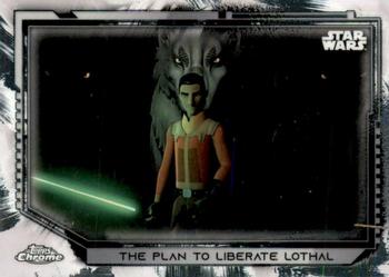 2021 Topps Chrome Star Wars Legacy #134 The Plan To Liberate Lothal Front