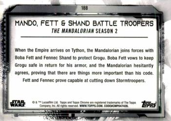 2021 Topps Chrome Star Wars Legacy #188 Mando, Fett & Shand Battle Troopers Back
