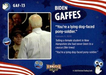 2021 Decision 2020 Series 2 - Biden Gaffes #BG13 “You’re a lying dog-faced pony-soldier.” Back