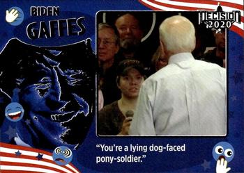 2021 Decision 2020 Series 2 - Biden Gaffes #BG13 “You’re a lying dog-faced pony-soldier.” Front