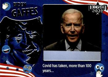 2021 Decision 2020 Series 2 - Biden Gaffes #BG18 Covid has taken, more than 100 years… Front
